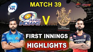RCB VS MI FIRST INNINGS HIGHLIGHTS 2021 MATCH 39 PHASE 2 | Mumbai Vs Bangalore Match 39 | IPL 2021