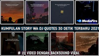 STORY WA DJ QUOTES 30 DETIK || STORY WA TERBARU LINK MEDIAFIRE