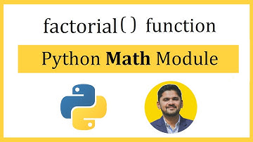 Python factorial() function | math module | mathematical functions | Amit Thinks