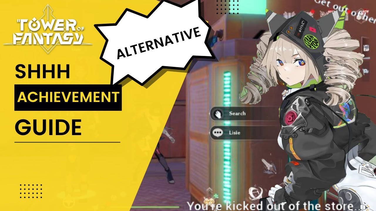 Tower Of Fantasy Shhh achievement Alternative ways