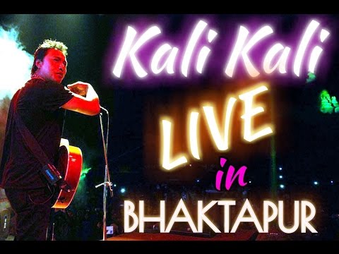 Nepali Live Song   Kali Kali  Live in Bhaktapur  Deepak Bajracharya