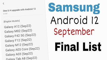 Samsung Android 12 Final Update | September Update