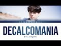 BTS Jungkook(정국) - Decalcomania (Demo) (Lyrics Eng)