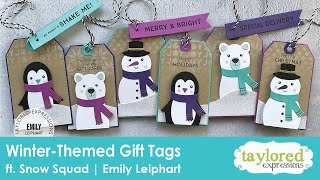 Winter-Themed Gift Tags | Snow Squad | Taylored Expressions | Emily Leiphart