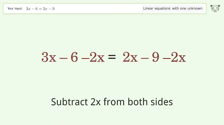 Linear equation with one unknown: Solve 3x-6=2x-9 step-by-step solution