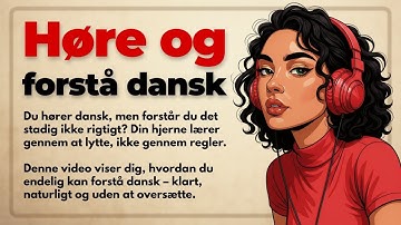 Listen and Understand Danish – The Method That Really Works!