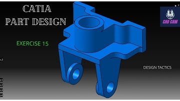 CATIA V5 PART DESIGN TUTORIAL /EXERCISE 15