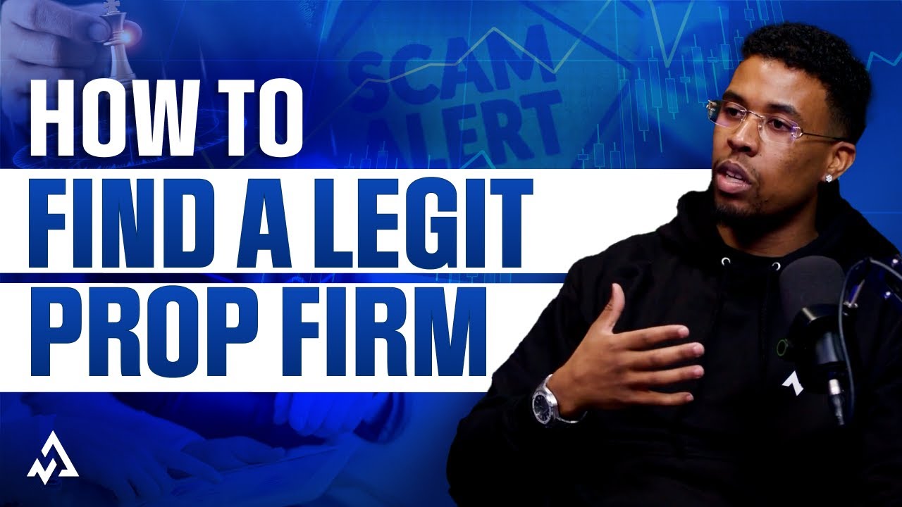 How to find a legit Prop Firm