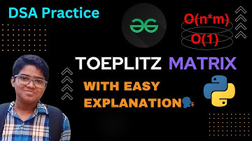 Toeplitz matrix  | gfg potd today | 27-06-2024 | gfg potd | GFG Problem of the day #day90