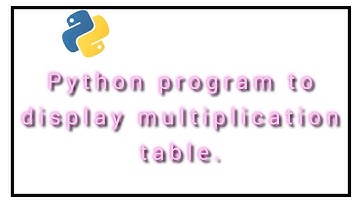 Python program to display multiplication table
