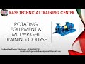 Rotating Equipment and Millwright Training | RASE Technical Training Center | Chennai