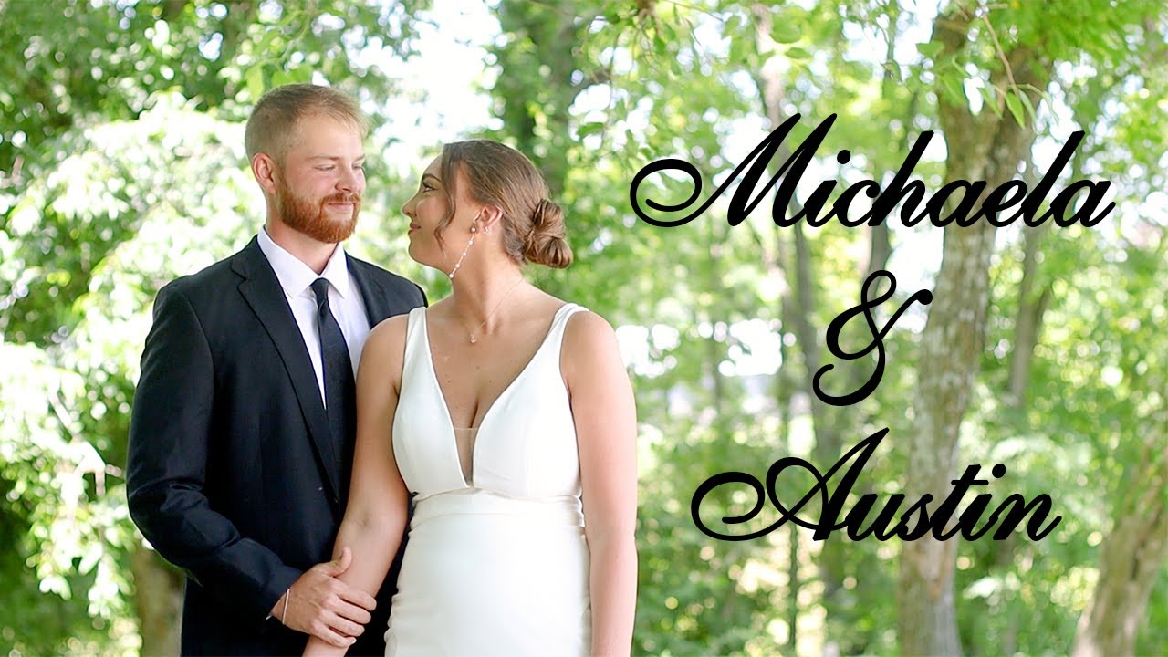 Michaela and Austin's Wedding Highlight Video