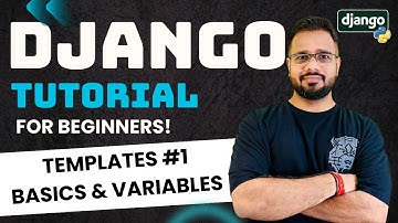 Django Tutorial in Hindi #13 - Templates #1 Basics & Variables