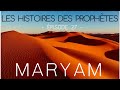 Lhistoire de maryam  en franais  vf par voix offor islam