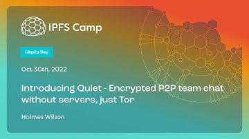 Introducing Quiet - Encrypted P2P team chat without servers, just Tor - Holmes Wilson