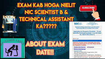 Kab Hoga Nielit NIC Scientist b and Technical Assistant ka  exam ??? Expected date of NIELIT NIC