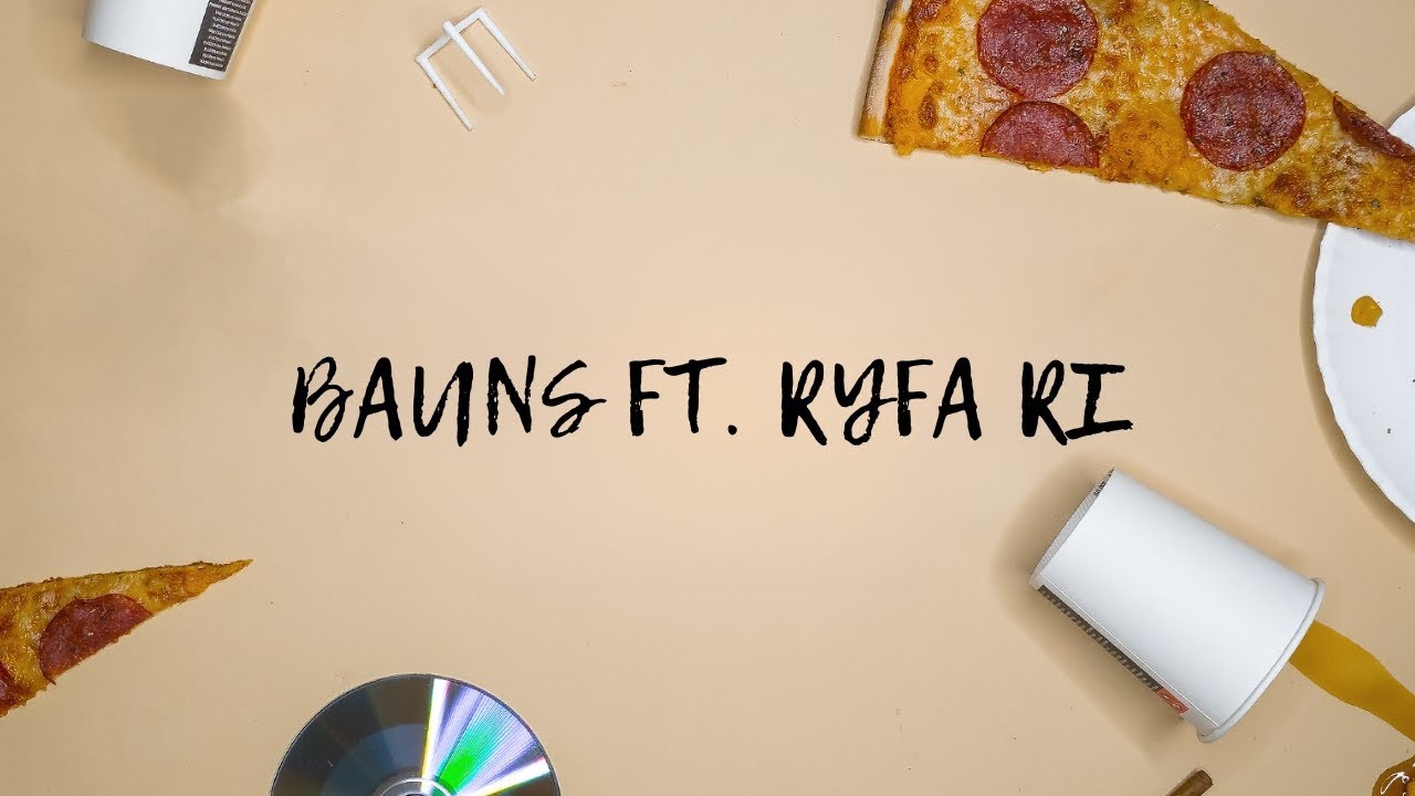 Watch Bauns ft. Ryfa Ri on YouTube Watch Bauns ft. Ryfa Ri on YouTube