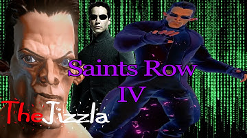 TheJizzla Saints Row 4 Matrix