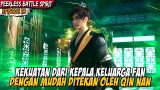 QIN NAN AKAN MEMPELAJARI JALAN SUCI - ALUR CERITA DONGHUA PEERLES BATTLE SPIRIT EPS 116
