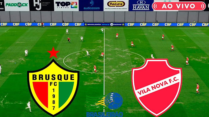 BRUSQUE X VILA NOVA | AO VIVO COM IMAGENS DO BRASILEIRÃO SERIE B | ASSISTA AGORA | JOGO DE HOJE |PES