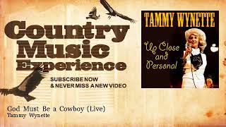 Tammy Wynette - God Must Be a Cowboy - Live