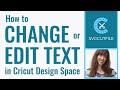 How to change or edit the text in an SVG file with Cricut Design Space