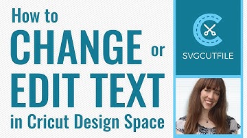 How to change or edit the text in an SVG file with Cricut Design Space