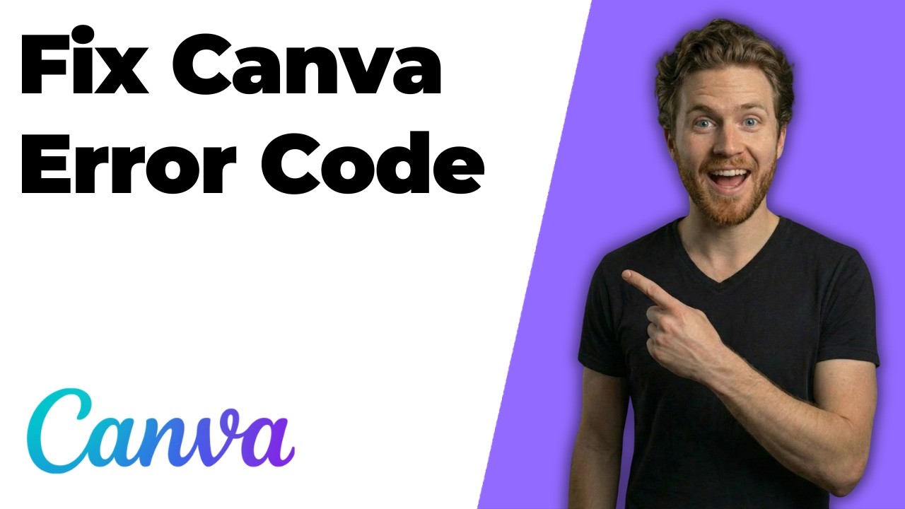 Error Code Canvas Fix Canva Error Code (Quick Troubleshooting Guide) - YouTube