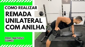 Remada unilateral com anilha - prof. Matheus Gomes 