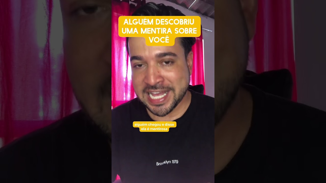 Alguém descobriu uma mentira sobre você 