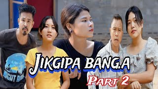 Jikgipa bang.a | Part- 2 | Short comedy film