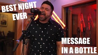 Video thumbnail of "The Police - Message In A Bottle - Cover by Best Night Ever"