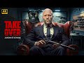 TAKE OVER New Action Movie 2025 Jason Statham Full Movie 4K Ultra Actionmovies 