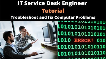 IT Service Desk Engineer Tutorial | Part 38 | Troubleshoot and Fix Computer Problems
