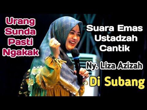 Ceramah Super Lucu Ustadzah Liza Azizah Karawang Di Subang