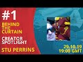 Behind The Curtain - Creator Spotlight #1 - Stu Perrins