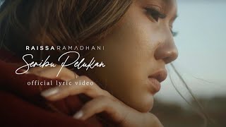 Raissa Ramadhani - Seribu Pelukan (Official Lyric Video)