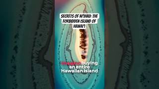Secrets of Ni'ihau: The Forbidden Island of Hawai'i #hawaiiansovereignty #hiddenstory #hawaiitiktok
