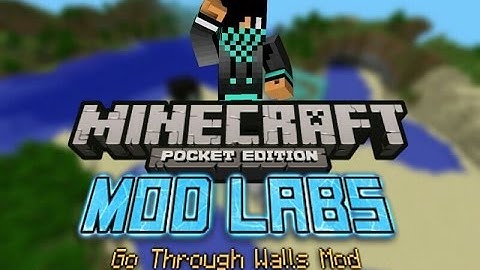 MCPE [0.8.1] MOD LABS: Go Through Walls Mod