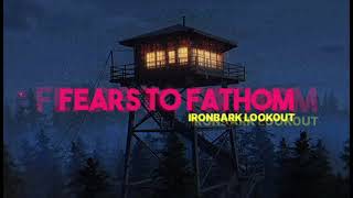 Fears to Fathom: Ironbark Lookout OST - Credits Music v2 By: Tyops