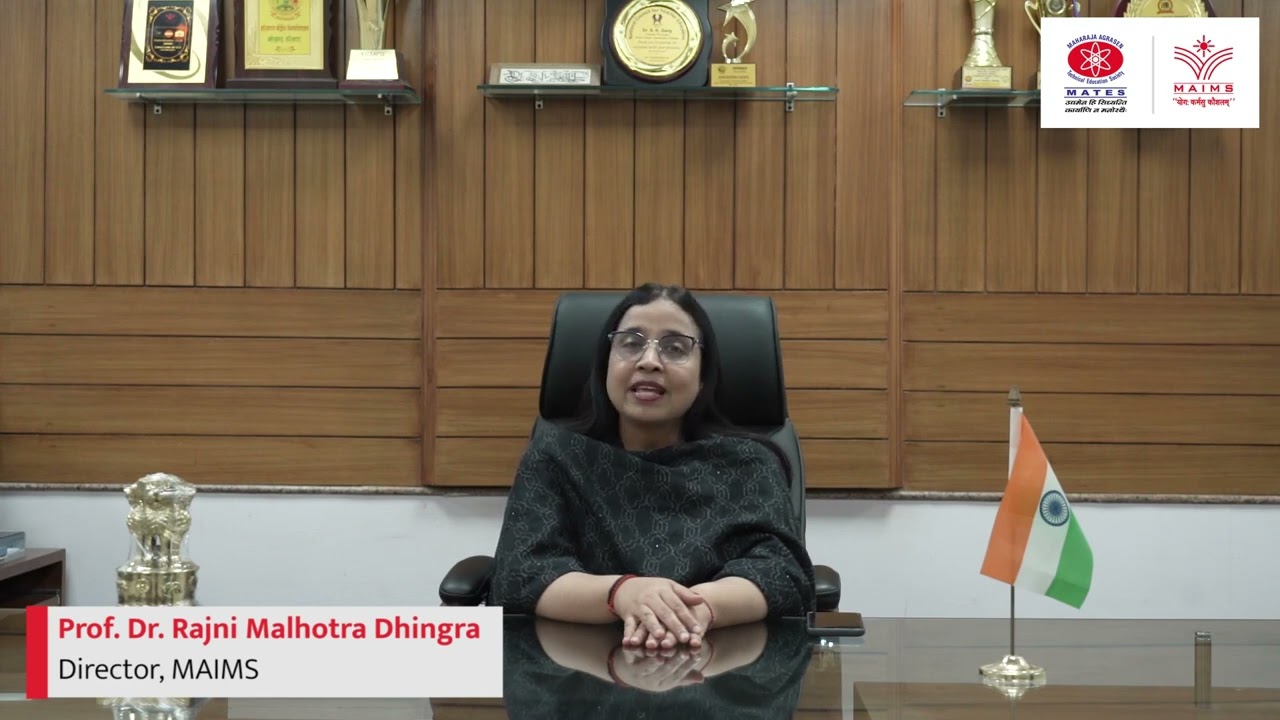 Prof. Dr. Rajni Malhotra Dhingra - Director, MAIMS