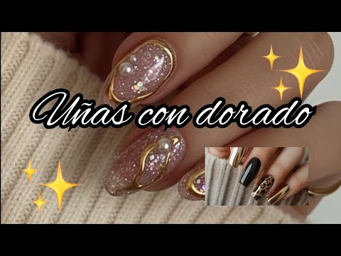 DISEÑOS DE UÑAS CON DORADO / UÑAS EN TENDENCIA #UÑAS #UÑASDEMODA Y #UÑASBONITAS #UÑASBELLAS #poligel