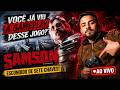 SAMSON TÁ INSANO HOJE! 😱🔥 A LIVE MAIS BRUTAL QUE VOCÊ VAI VER!