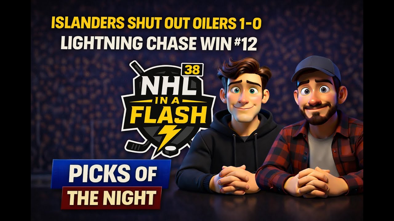 🚨 Islanders Shut Out Oilers, Lightning Chase Win 12 & Tonight’s Slate | NHL in a Flash Episode 38