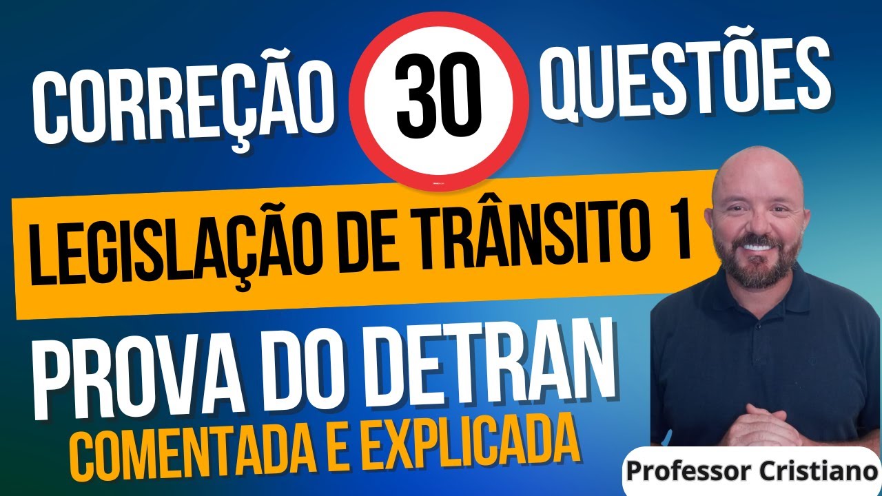 PROVA DETRAN COMENTADA LEGISLAÇÃO DE TRÂNSITO 1 PASSAR DE PRIMEIRA #provadetran #simuladodetran2025
