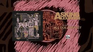 Asking Alexandria - All Due Respect