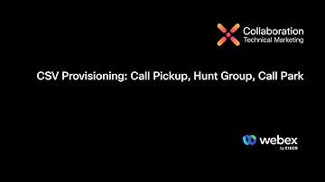 Bulk Provisioning Call Pickups, Hunt Groups, and Call Queues