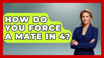 How Do You Force A Mate In 4? - The Chess Codex
