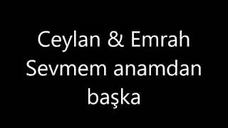 #CeyLan % #Emrah Sevmem Anamdan Baska Resimi