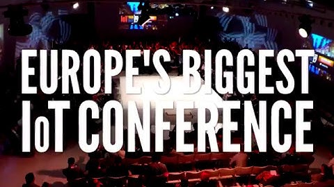 Aftermovie IoT Tech Day 2017 - Europe